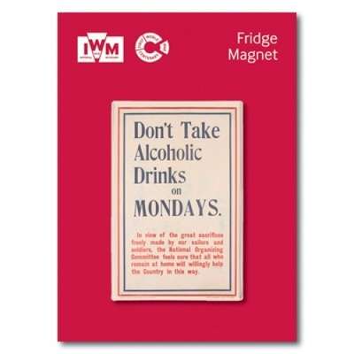 IMÁN IWM - Don't Take Alcoholic Drinks on Mondays