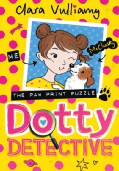 Dotty Detective and the Great Pawprint Puzzle (Dotty Detective 2)