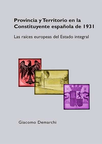 Provincia y Territorio en la Constituyente española de 1931