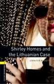 Oxford Bookworms 1. Shirley Homes and the Lithuanian Case MP3 Pack