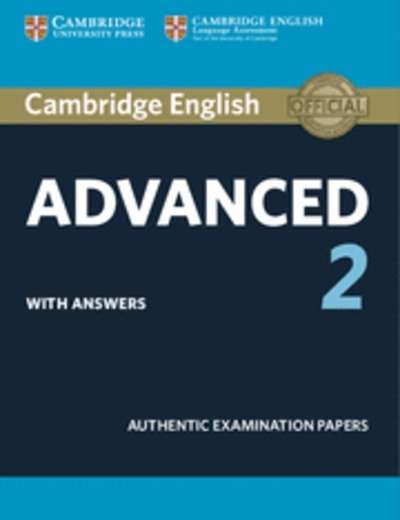 Cambridge English: Advanced (CAE) 2  with Answers : Examination Papers