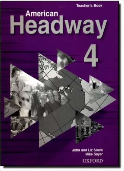 American Headway 4: Teacherx{0026} 39;s Book