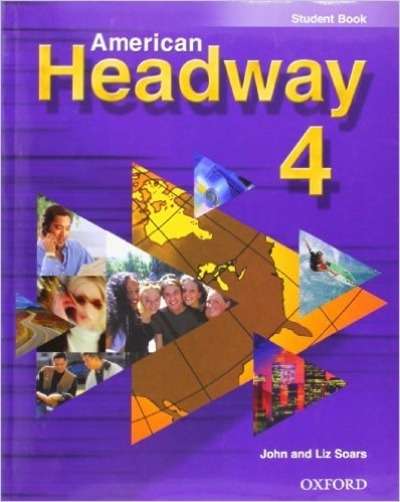 American Headway 4: Studentx{0026} 39;s Book