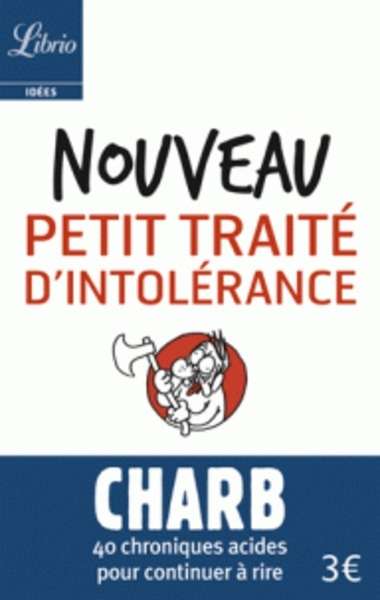 Les fatwas de Charb - Nouveau petit traité d'intolerance