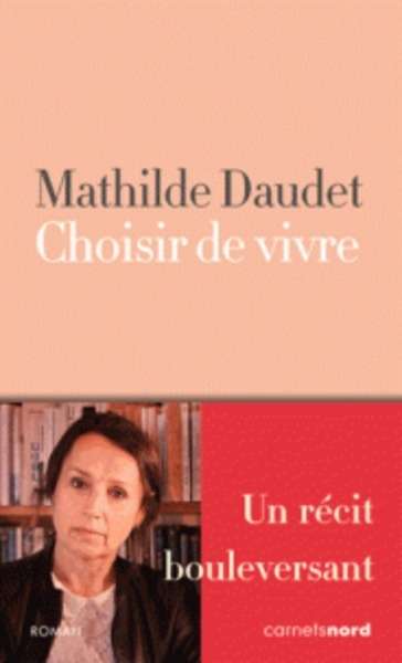 Mathilde, choisir de vivre