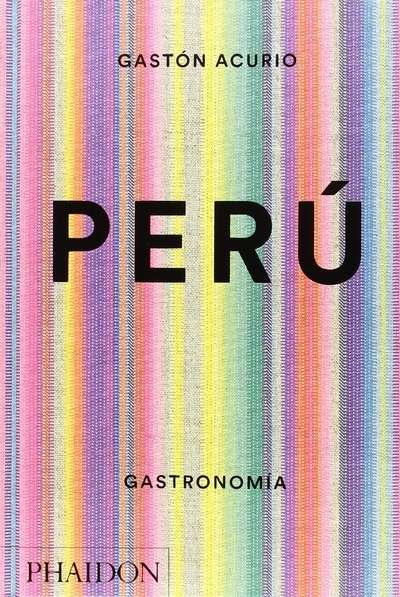 Perú: Gastronomía