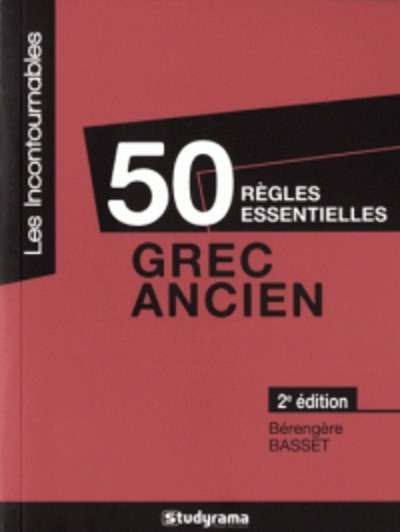 50 règles essentielles - Grec ancien