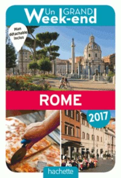 Un grand week-end à Rome 2017
