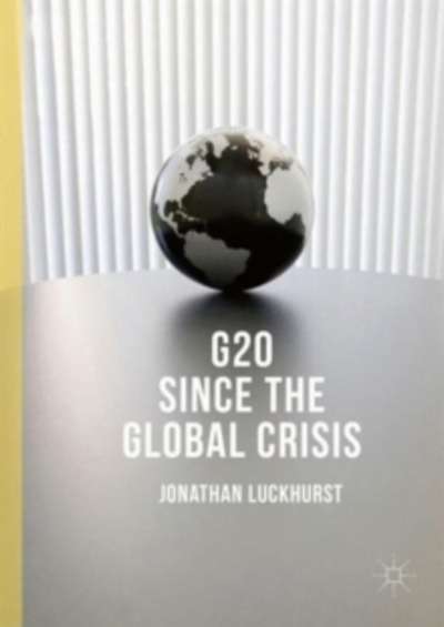 G20 Since the global crisis