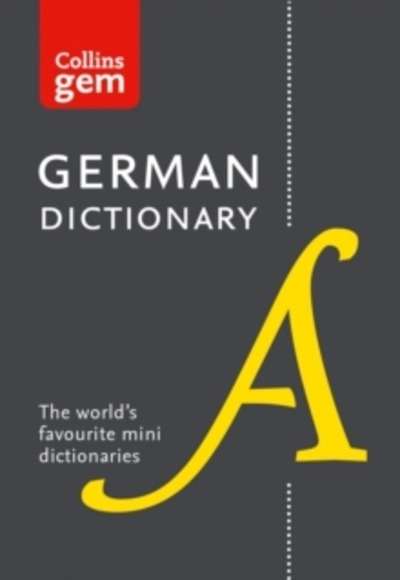 Collins Gem : Collins German Dictionary: 40,000 Words and Phrases in a Mini Format
