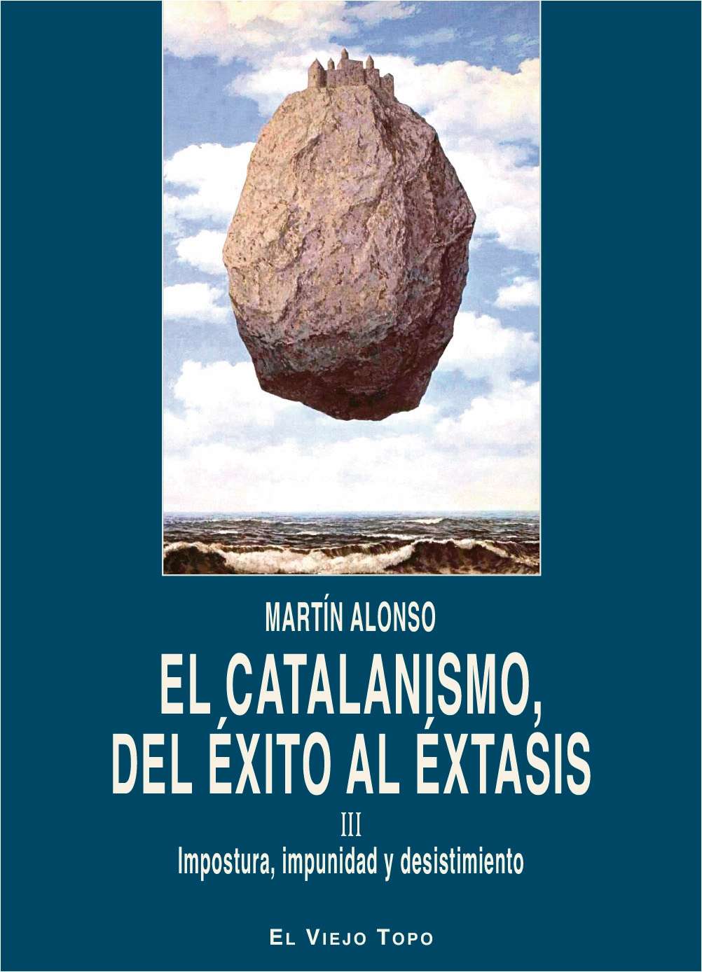 El catalanismo, del éxito al éxtasis III
