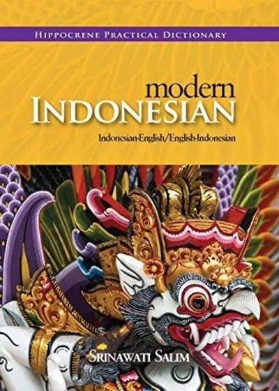 Modern Indonesian-English/ English-Indonesian Practical Dictionary