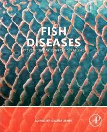 Fish Diseases : Prevention and Control Strategies
