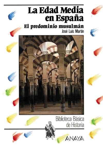 La Edad Media en España: el predominio musulmán
