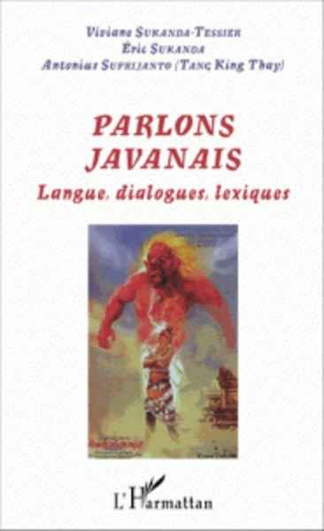 Parlons javanais - Langue, dialogues, lexiques
