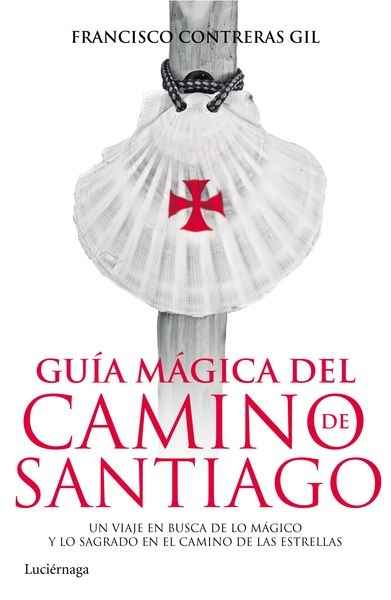 Guía mágica del Camino de Santiago.