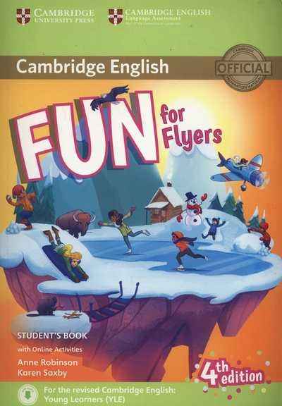 Fun for Flyers (4th Edition - 2018 Exam) Student's Book with Audio Download x{0026} Online Activities