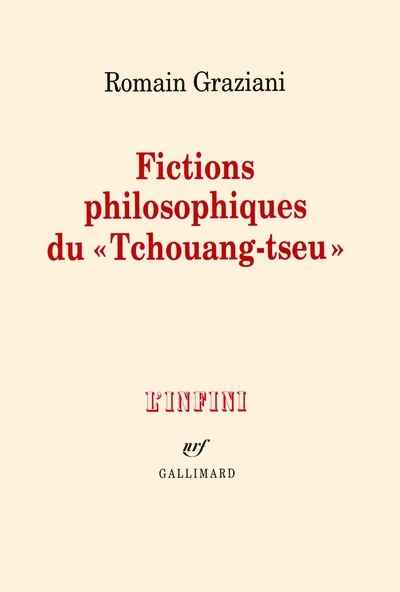Fictions philosophiques du "Tchouang-tseu"