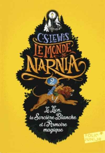 Le Monde de Narnia Tome 2