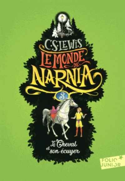 Le Monde de Narnia Tome 3