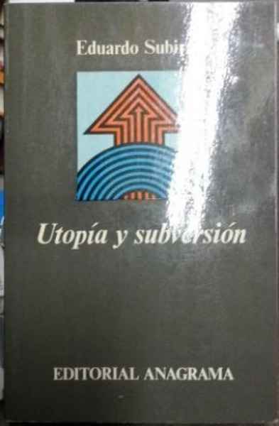 Utopía y subversión
