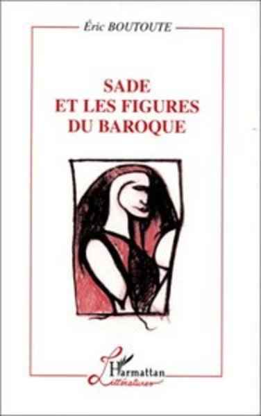Sade et las figures du Baroque