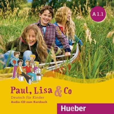 Paul, Lisa x{0026} Co A1/1 - Audio-CD zum Kursbuch