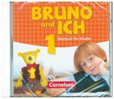 Bruno und ich - Deutsch für Kinder, Audio-CD .   Bd.1