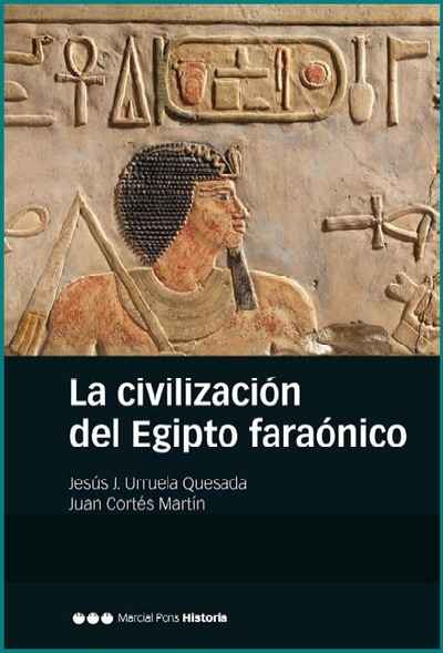 La civilización del Egipto farónico
