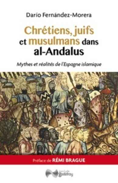 Chrétiens, juifs et musulmans dans al-Andalus