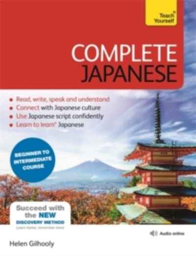 Complete Japanese Beginner to Intermediate Book and Audio Course : Learn to Read, Write, Speak and Understand a