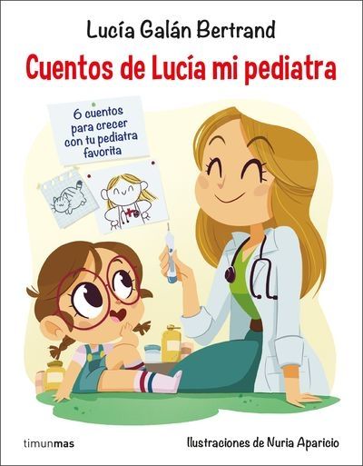 Cuentos de Lucía mi pediatra