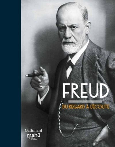 Freud - Du regard à l'écoute