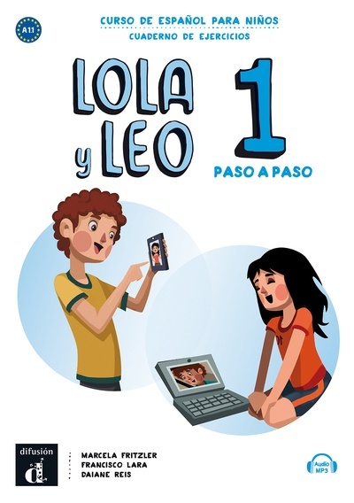 Lola y Leo paso a paso 1 Nivel A1.1 Cuaderno de ejercicios + MP3 descargable
