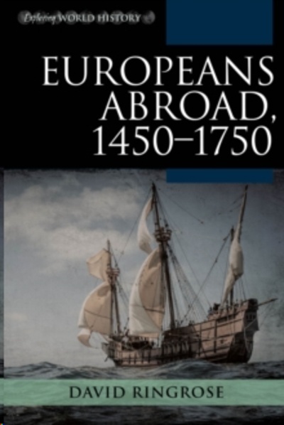 Europeans Abroad, 1450-1750