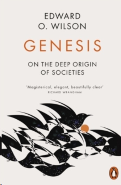 Genesis : The Deep Origin of Societies