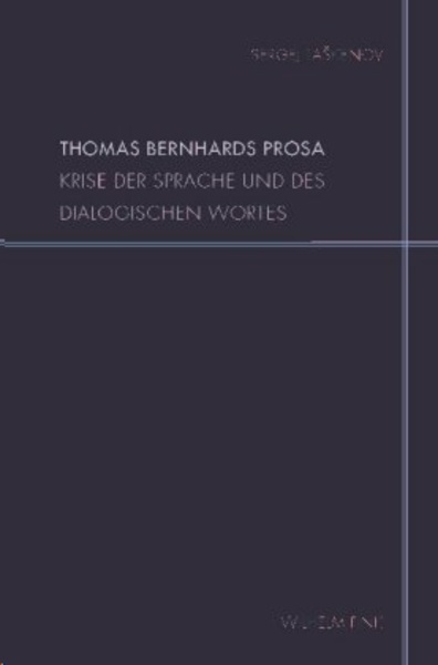 Thomas Bernhards Prosa