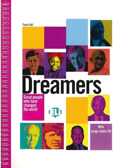Dreamers Great People Who Have Changed The World + Cd