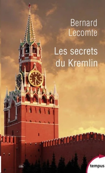 Les secrets du Kremlin - 1917-2017