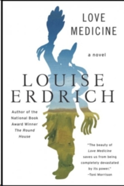 Love Medicine : Newly Revised Edition