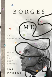 Borges and Me : An Encounter