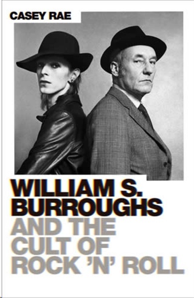 William Burroughs and the cult of rock and roll
