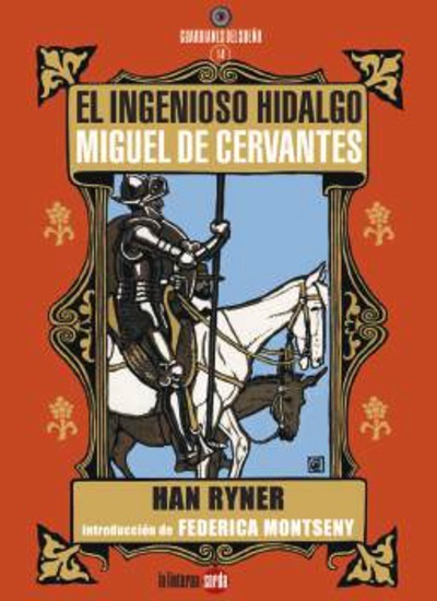 El ingenioso hidalgo Miguel de Cervantes