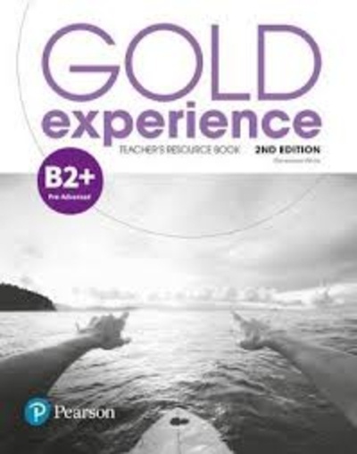 GOLD EXPERIENCE 2ND EDITION B2+ TEACHER S RESOURCE BOOK