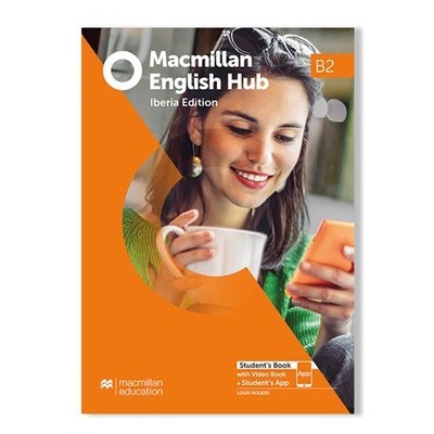 Macmillan English Hub B2 Student s Book and Digital Student s Book Pack
