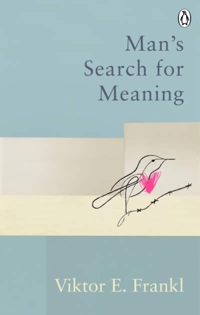 Man's Search For Meaning :