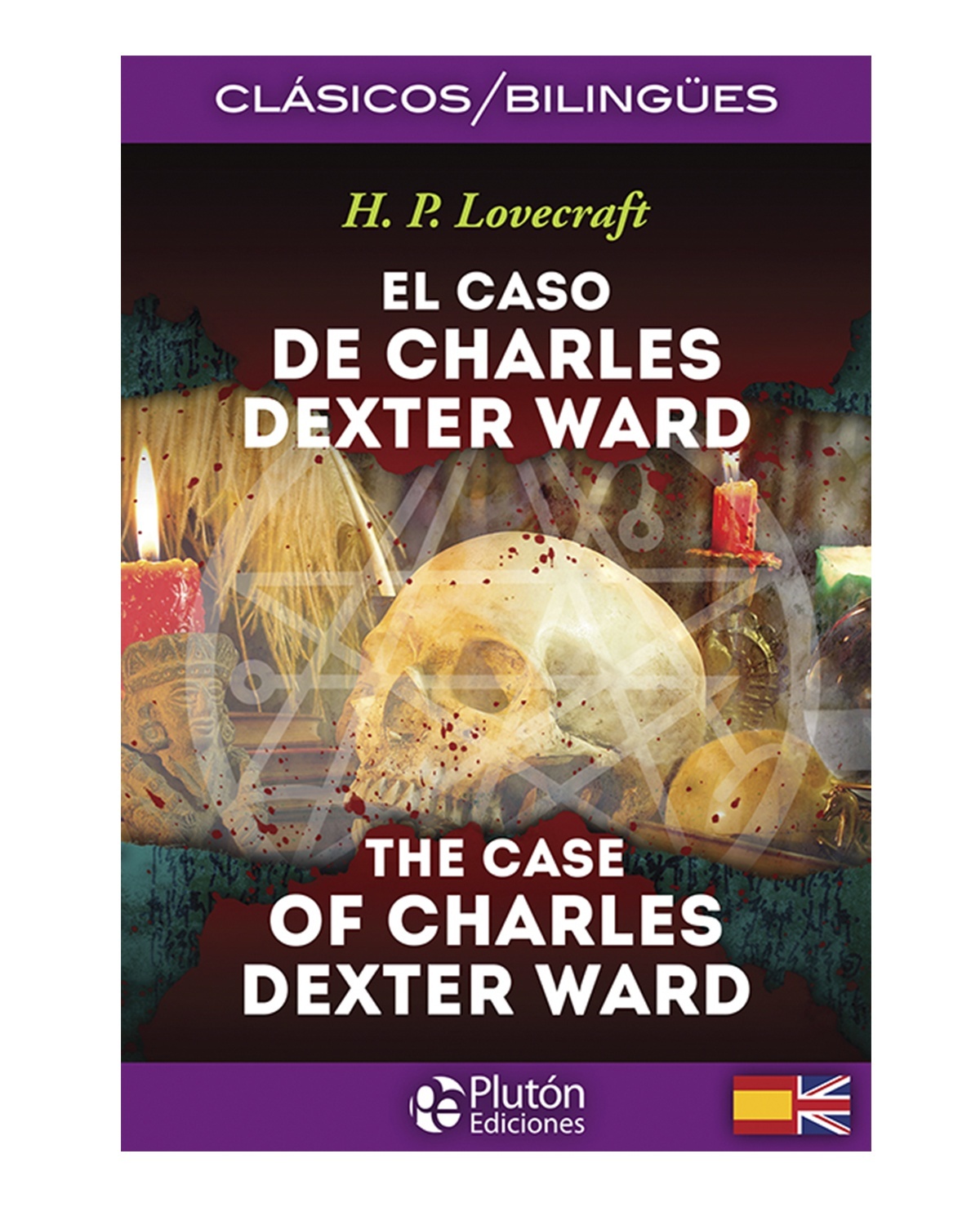 El caso de Charles Dexter Ward / The Case of Charles Dexter Ward