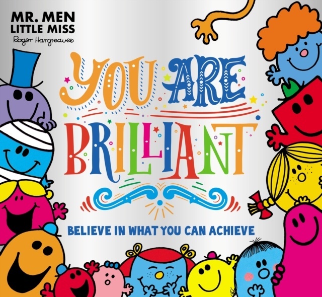 You are Brilliant : Believe in What You Can Achieve
