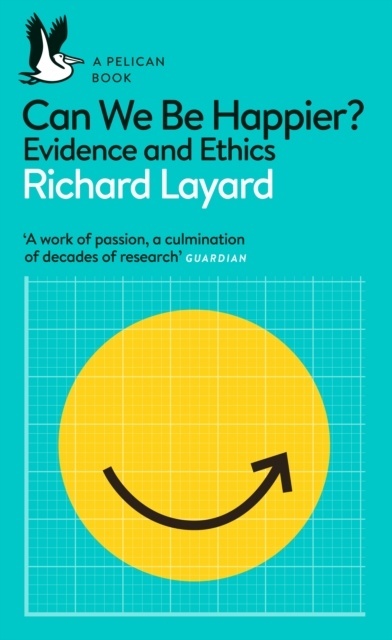 Can We Be Happier? : Evidence and Ethics