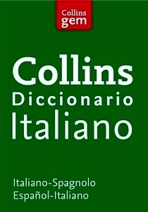 Diccionario Collins Gem Italiano-Spagnolo / Español-Italiano